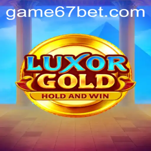Exploring LuxorGold: Dive into the Thrilling World of Ancient Adventures with 67bet
